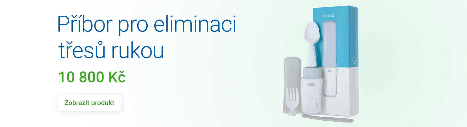 Příbor pro eliminaci třesů rukou